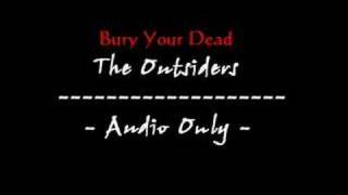 Watch Bury Your Dead Outsiders video