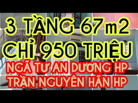 KIÊN NHÀ ĐẤT HẢI PHÒNG MUA BÁN NHÀ GIÁ RẺ 950 TRIỆU TRẦN NGUYÊN HÃN VŨ CHÍ THẮNG MỚI NHẤT 2020