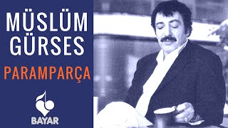 Müslüm Gürses - Paramparça