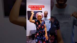 When My Husband Joined Me