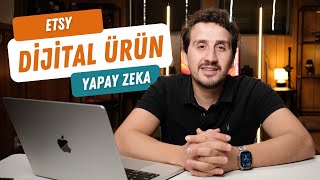 Etsy Yapay Zeka İle Yapılan En Çok Satan Digital Ürünler