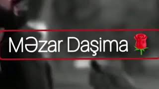 Yazarsiz Bu Sözleri Mezar Dasima Status Ucun Qemli Video