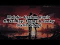Malolo - Uralom Kania ft. Sai Kay, Tremz & Junky (Lyric Video)
