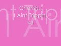 Cherish - I Aint Trippin ( With Lyrics )