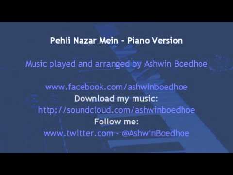 Pehli Nazar Mein - Piano Version by Ashwin Boedhoe