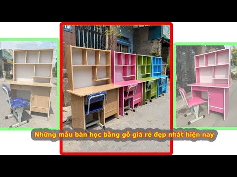 Những mẫu bàn học có kệ sách bằng gỗ đẹp nhất hiện nay