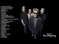 The Offspring's Greatest Hits || Best Songs of The Offspring