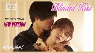 Eng Sub Multi Highlight Blinded Kiss Episode 2 New Version