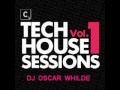 DJ OSCAR WHILDE SESION TECH HOUSE 2013
