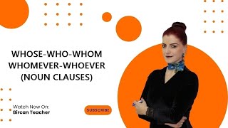 WHOSE-WHO-WHOM-WHOMEVER-WHOEVER (NOUN CLAUSES) - #ingilizceöğreniyorum #ingilizc