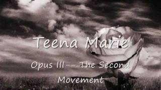 Watch Teena Marie Opus Iii part 2 video