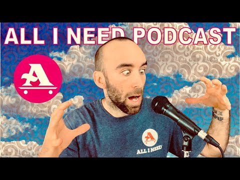 LIVE AIN PODCAST: HOW AND WHY I STARTED THE ALL I NEED BRAND