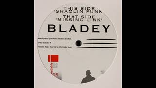 Bladey - Shaolin Funk