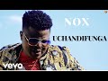 Nox - Uchandifunga (Official Video)