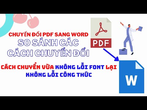 Chuyển đổi pdf sang word không lỗi font, không lỗi công thức