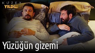 Kuzey Yıldızı İlk Aşk 13. Bölüm - Yüzüğün Gizemi