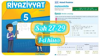 5-Ci Sinif Riyaziyyat Dərslik Səh 27,28,29. 1-Ci Hissə. Ədədi Ifadələr