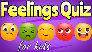 Feelings Quiz For Kids Emotions Quiz Miss Ellis