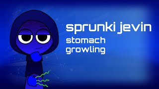 Sprunki Jevin Stomach Growling For 10 Minutes