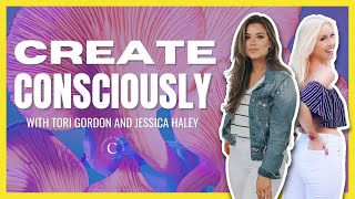 Consciously Creating Cirstances With Tori Gordon & Jessica Haley The Coachable Podcast