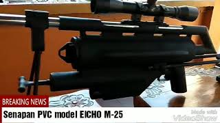 Wooow..kereeeensenapan Pvc Model Eicho M-25