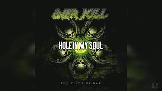 Watch Overkill Hole In My Soul video