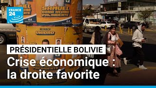 La Bolivie En Pleine Crise Économique La Droite Favorite À Lélection Présidentielle