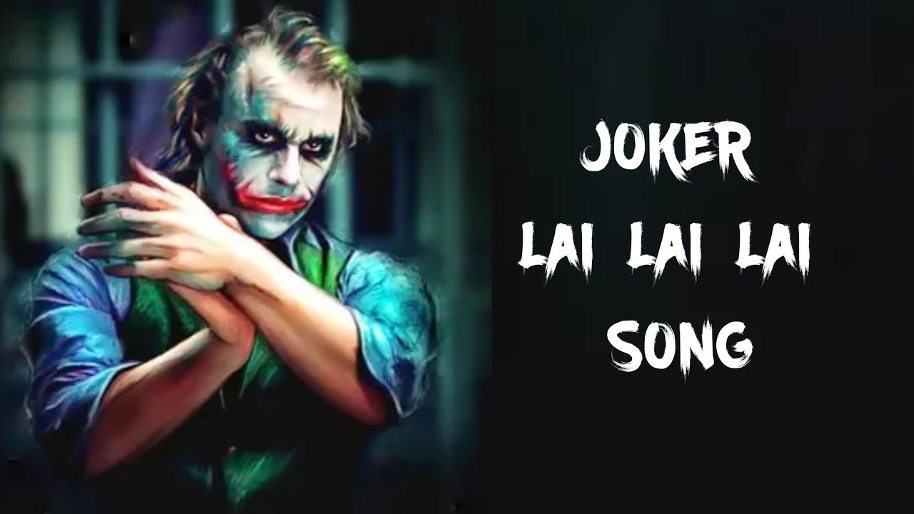 The jokers song