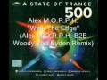 Видео 10. Alex MORPH - Walk The Edge (Alex MORPH B2B Woody Van Eyden Mix)