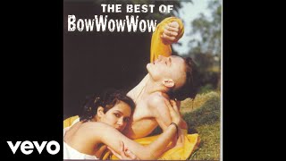 Watch Bow Wow Wow Baby Oh No video