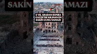 Gazzede Kılınan En Sessiz A Namazı