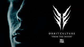 Orbit Culture - From The Inside