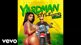 Watch Vybz Kartel Yardman Style video