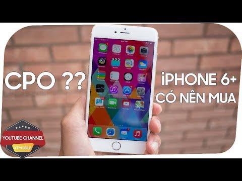iPhone 6 Plus CPO: Mới, Trần giá chỉ còn 6 triệu