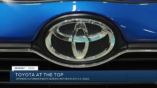 Toyota Dethrones Gm To Become Top-Selling Automaker In The Us
