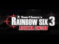 [Tom Clancy's Rainbow Six 3: Athena Sword - Официальный трейлер]