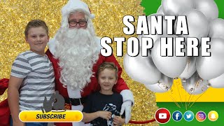 Santa Stop Here