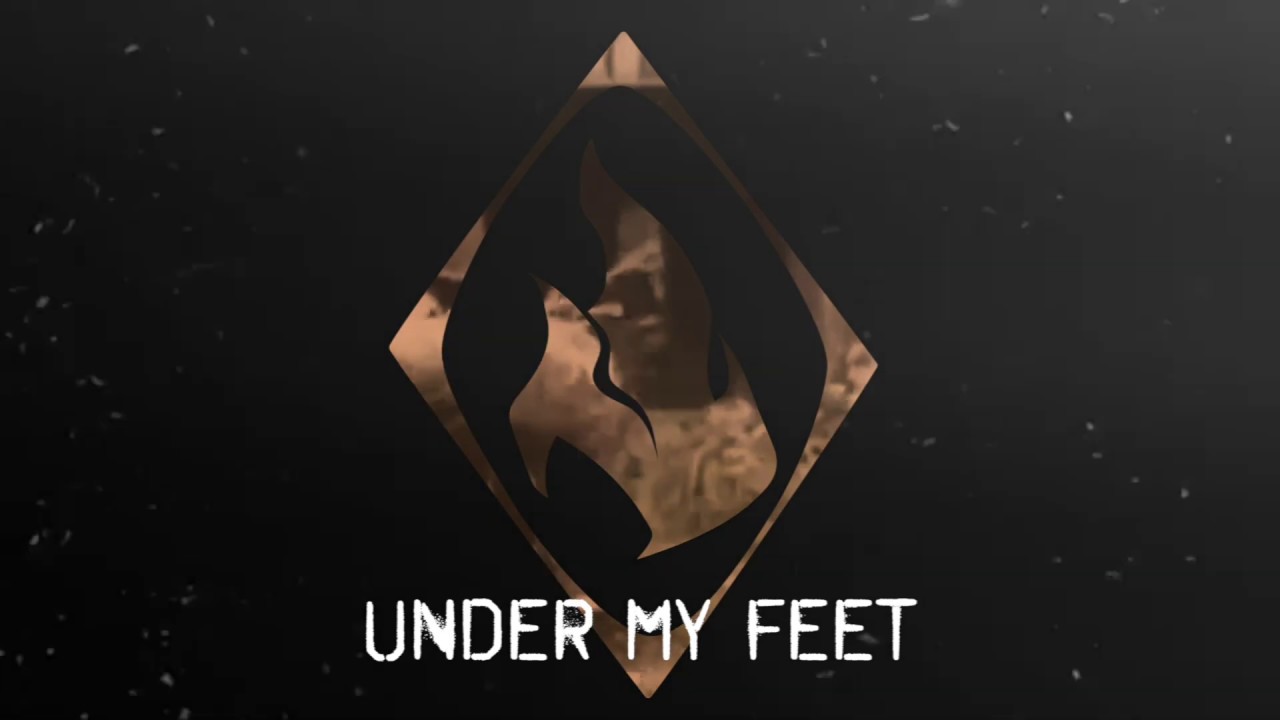 Under My Feet (Official Lyric Video)