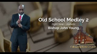 Bishop John Young - Right Now / Joybells