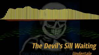 The Devils Still Waiting - Undertale Cover