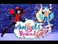 Angel's Friends CRACK #The best (Christmas special !)