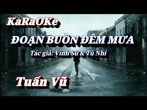 Karaoke Đoạn Buồn Đêm Mưa _ Tuấn Vũ