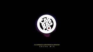 DJ CARRASCO SALSA MIX VOL. 201801