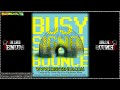 Busy Signal - Bounce [Nov 2011]