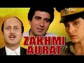 Zakhmi Aurat Superhit Action Movie | ज़ख़्मी औरत | Anupam Kher