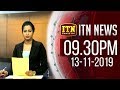 ITN News 9.30 PM 13-11-2019