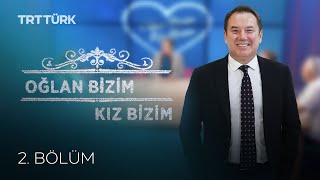 Şoray Uzun ile Oğlan Bizim Kız Bizim - 2. Bölüm