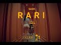 sash. - RARI (Official Music Video)