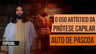 OS BASTIDORES DE UM GRANDE ESPETÁCULO | Jesus de prótese capilar?