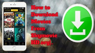 How To Download Movies From Skymovieshd..